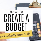 How to Create a Budget and Stick to It